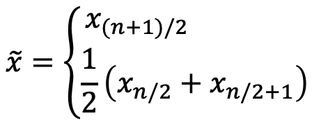 x̃ = x_(n+1)/2 für ungerade n; ½(x_n/2 + x_n/2+1) für gerade n