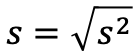 s = √s²
